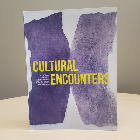 Cultural Encounters: Art of Asian Diasporas in Latin America & the Caribbean, 1945–Present
